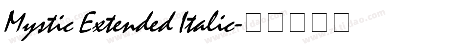 Mystic Extended Italic字体转换